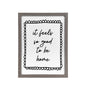 Dark Wood Framed Wall Art Good To Be Home 33x43cm